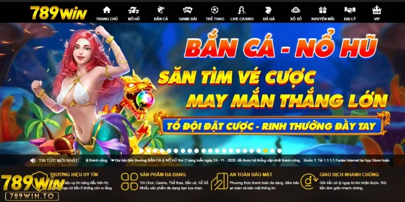 Đăng nhập 789Win bắn cá chất lượng vip